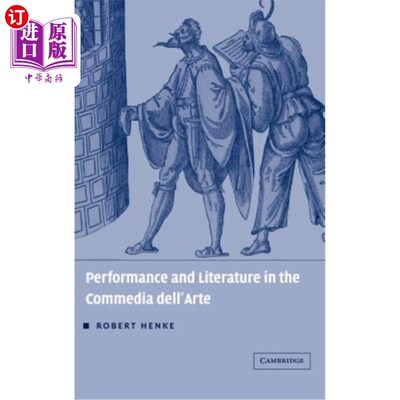 海外直订Performance and Literature in the Commedia Dell'arte 喜剧表演与文学