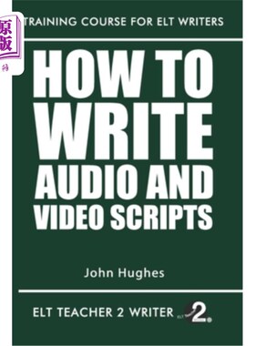 海外直订How To Write Audio And Video Scripts 如何编写音频和视频脚本
