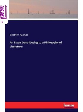 海外直订An Essay Contributing to a Philosophy of Literature 对文学哲学有贡献的文章