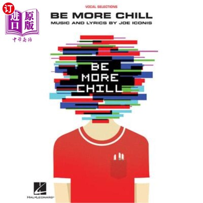 海外直订Be More Chill: Piano/Vocal Selections 更酷：钢琴/人声选择