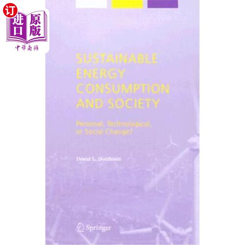 海外直订Sustainable Energy Consumption and Society: Personal, Technological, or Social C 可持续能源消费与社会:个人