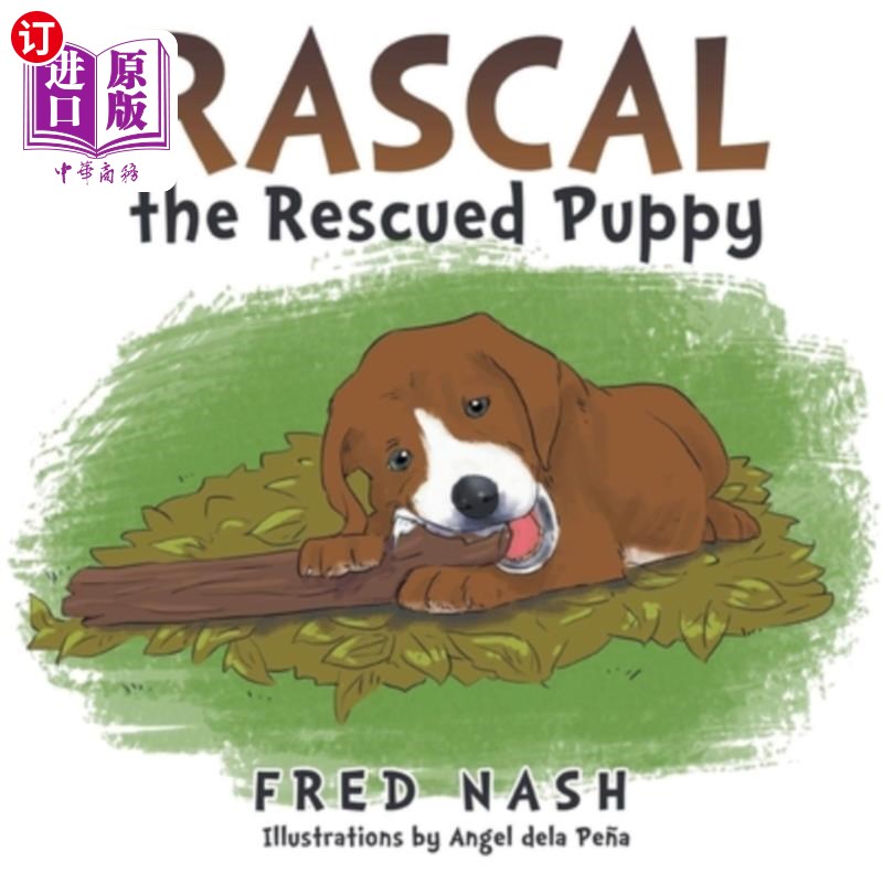 海外直订Rascal the Rescued Puppy 被救小狗的流氓