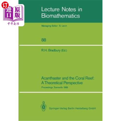 海外直订Acanthaster and the Coral Reef: A Theoretical Perspective: Proceedings of a Work Acanthaster和珊瑚礁
