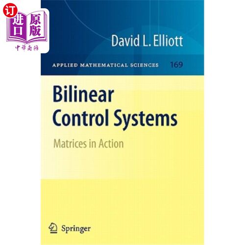 海外直订Bilinear Control Systems: Matrices in Action 双线性控制系统：作用矩阵