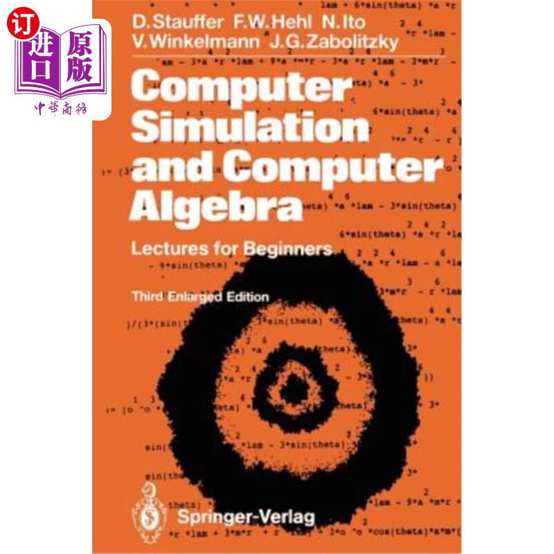 海外直订Computer Simulation and Computer Algebra: Lectures for Beginners 计算机模拟和计算机代数：初学者讲座