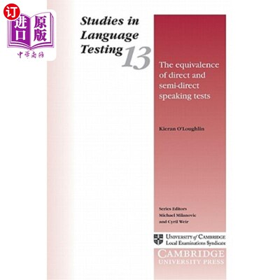 海外直订The Equivalence of Direct and Semi-Direct Speaking Tests 直接和半直接口语测试的等价性