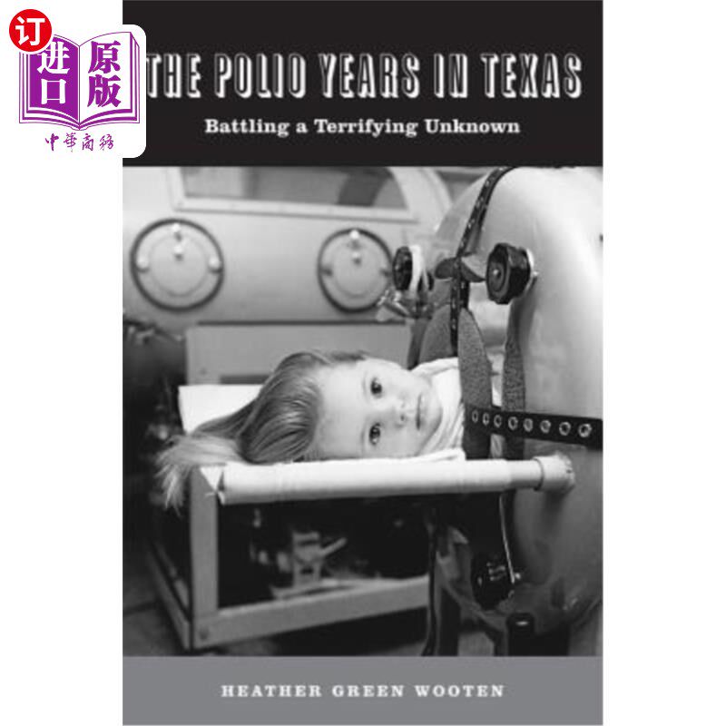海外直订医药图书The Polio Years in Texas 德克萨斯州的脊髓灰质炎年代