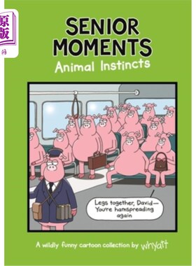 海外直订Senior Moments: Animal Instincts 高级时刻:动物本能