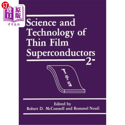 海外直订Science and Technology of Thin Film Superconductors 2 薄膜超导体科学与技术2