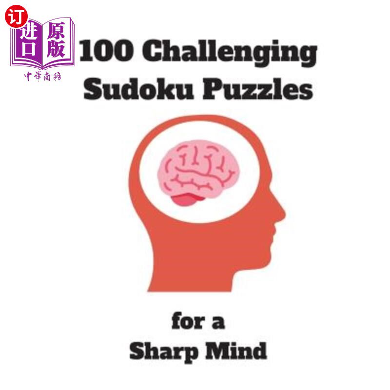 海外直订100 Challenging Sudoku Puzzles for a Sharp Mind: 125 Pages Jam-Packed with Puzzl