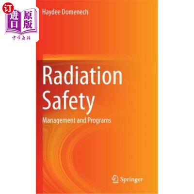 海外直订Radiation Safety: Management and Programs 辐射安全：管理和计划