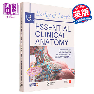 Essential 英文原版 基本临床解剖学 Loves 配套用书 现货 Surgery Clinical Bailey Practice Short Anatomy 中商原版