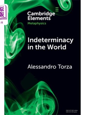 海外直订Indeterminacy in the World 世界的不确定性