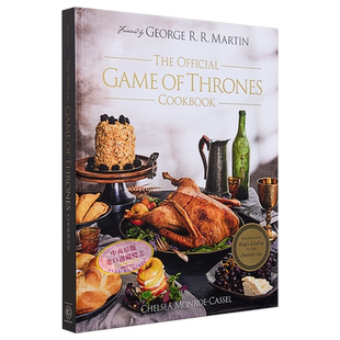 现货 权力的游戏官方食谱 The Official Game of Thrones Cookbook 英文原版 Chelsea Monroe Cassel  食谱 可搭冰与火之歌书全套
