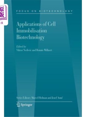 海外直订Applications of Cell Immobilisation Biotechnology 细胞固定化生物技术的应用
