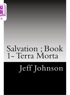 海外直订Salvation: Terra Morte: Book One 《拯救地球》第1册