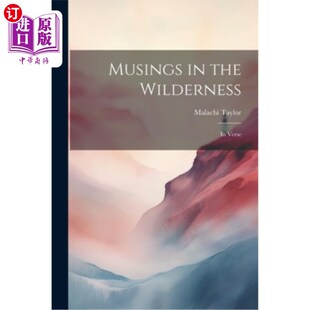海外直订Musings in the Wilderness: In Verse 荒野中的沉思：诗歌