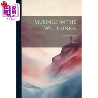 海外直订Musings in the Wilderness: In Verse 荒野中的沉思：诗歌