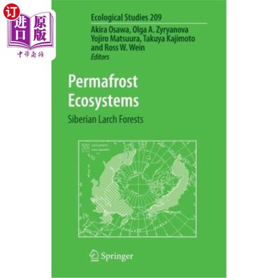 海外直订Permafrost Ecosystems: Siberian Larch Forests 永久冻土生态系统:西伯利亚落叶松林