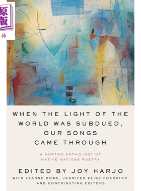 现货 When the Light of the World Was Subdued Our Songs Came Through 英文原版 Joy Harjo【中商原版】