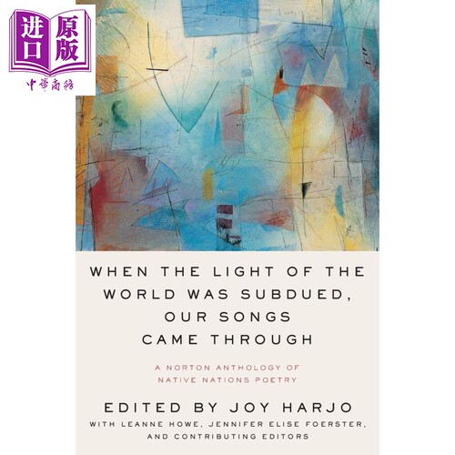 现货 When the Light of the World Was Subdued Our Songs Came Through 英文原版 Joy Harjo【中商原版】