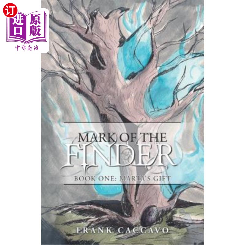 海外直订Mark of the Finder: Book One: Marta's Gift 发现者的标记:第1册:玛尔塔的礼物