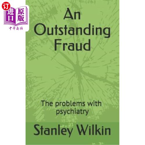 海外直订医药图书An Outstanding Fraud the Problems with Psychiatry 一个突出的骗局精神病学的问题