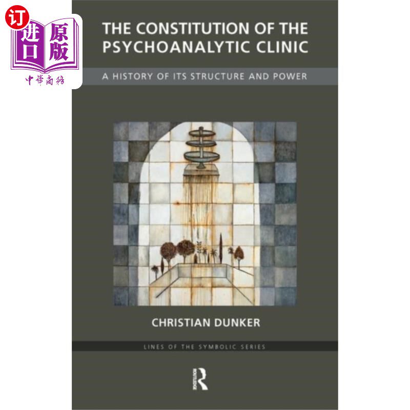 海外直订Constitution of the Psychoanalytic Clinic 精神分析诊所的构成