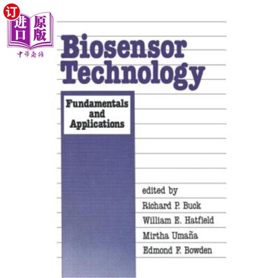 海外直订Biosensor Technology: Fundamentals and Applications 生物传感器技术:基础与应用