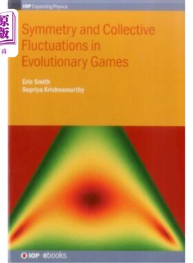 海外直订Symmetry and Collective Fluctuations in Evolutionary Games