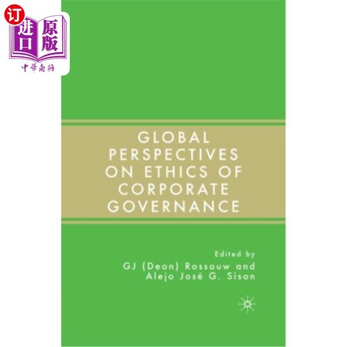 海外直订Global Perspectives on Ethics of Corporate Governance 公司治理伦理的全球视角