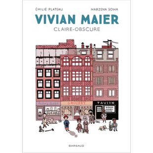 【法文版】伟大的街头摄影师薇薇安 迈尔 明与暗 插画师Emilie Plateau绘 法文原版 Vivian Maier Claire Obscure【中商原版?