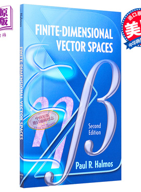 预售 保罗哈尔莫斯 有限维向量空间 第二版 英文原版 Finite Dimensional Vector Spaces 2nd Edition Paul R Halmos 【中商原版】