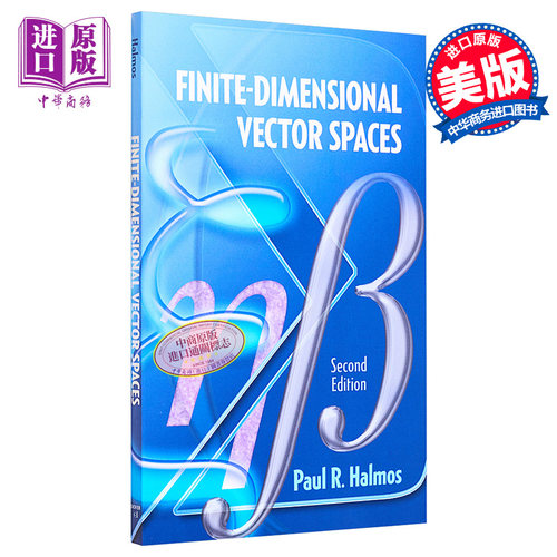 保罗哈尔莫斯 有限维向量空间 第二版 英文原版 Finite Dimensional Vector Spaces 2nd Edition Paul R Halmos 【中商原版】