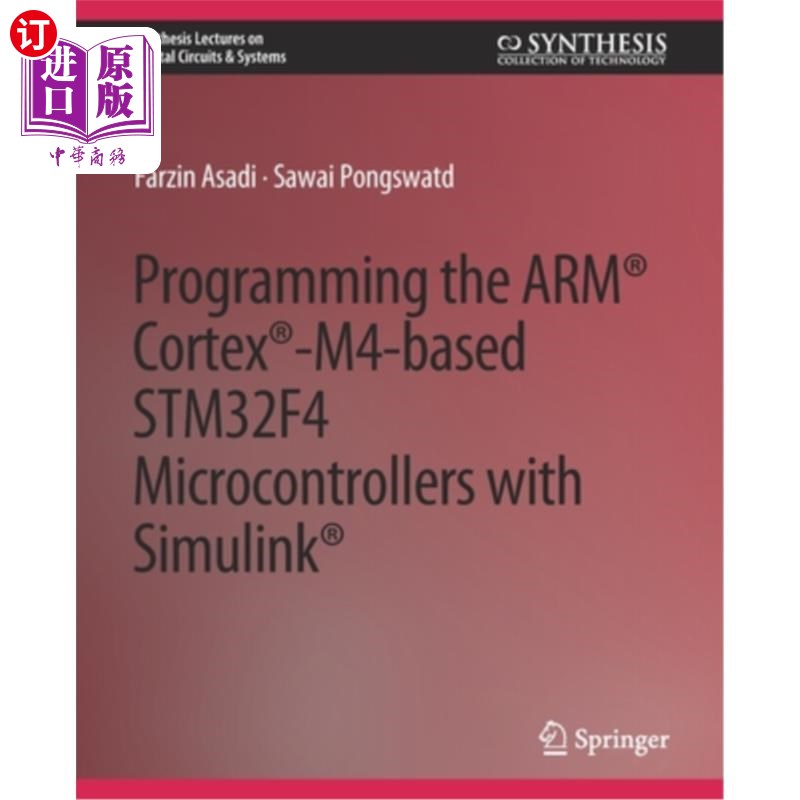 海外直订Programming the ARM(R) Cortex(R)-M4-based STM32F4 Microcontrollers with Simulink 基于ARM(R) C