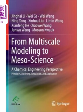 海外直订From Multiscale Modeling to Meso-Science: A Chemical Engineering Perspective 从多尺度模拟到细观科学：化学工