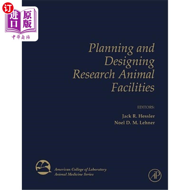 海外直订医药图书Planning and Designing Research Animal Facilities 规划和设计研究动物设施