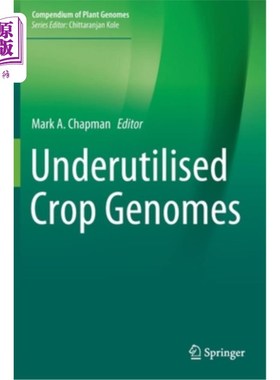 海外直订Underutilised Crop Genomes 未充分利用的作物基因组