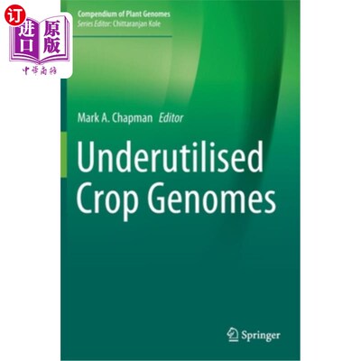 海外直订Underutilised Crop Genomes 未充分利用的作物基因组