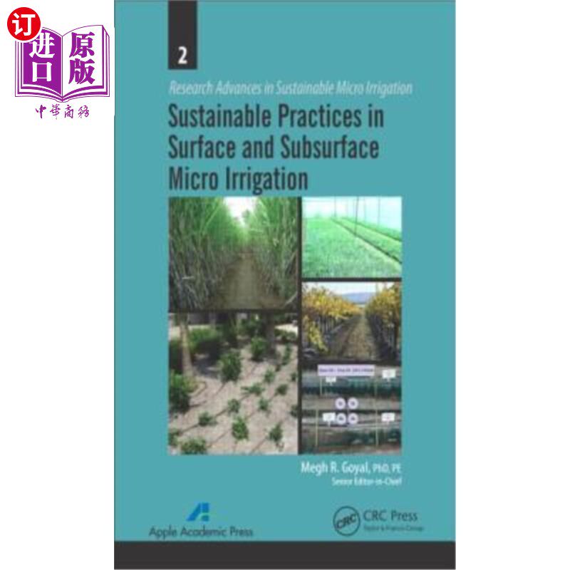 海外直订Sustainable Practices in Surface and Subsurface Micro Irrigation 地表和地下微灌的可持续实践