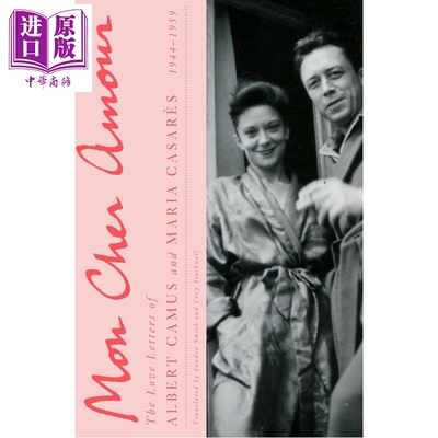预售 我亲爱的爱人 加缪与玛丽亚·卡萨雷斯的情书 Mon Cher Amour 英文原版 Albert Camus【中商原版】
