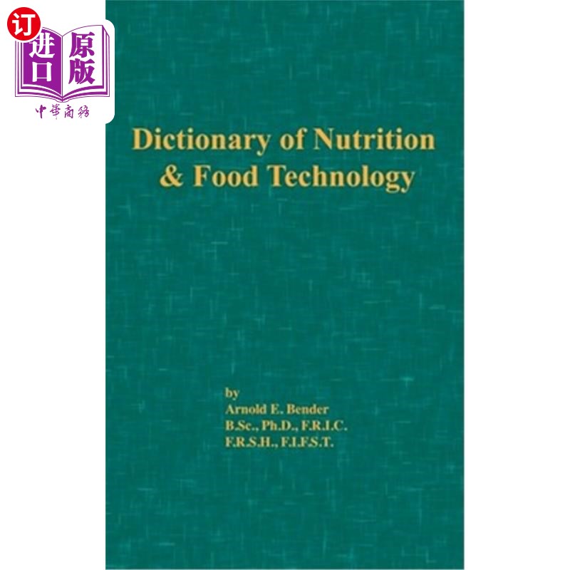 海外直订Dictionary of Nutrition and Food Technology 营养与食品技术词典
