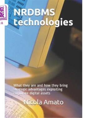 海外直订Nrdbms Technologies: What They Are and How They Bring Strategic Advantages Explo Nrdbms技术：它
