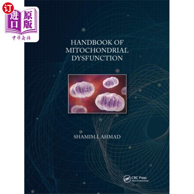 海外直订医药图书Handbook of Mitochondrial Dysfunction 线粒体功能障碍手册