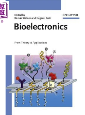 生物电子学 从理论到应用Bioelectronics From Theory To Applications 英文原版 Itamar Willner Eugenii Katz【中商原版】w