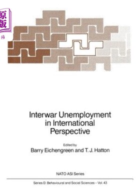 海外直订Interwar Unemployment in International Perspective 国际视野中的战后失业