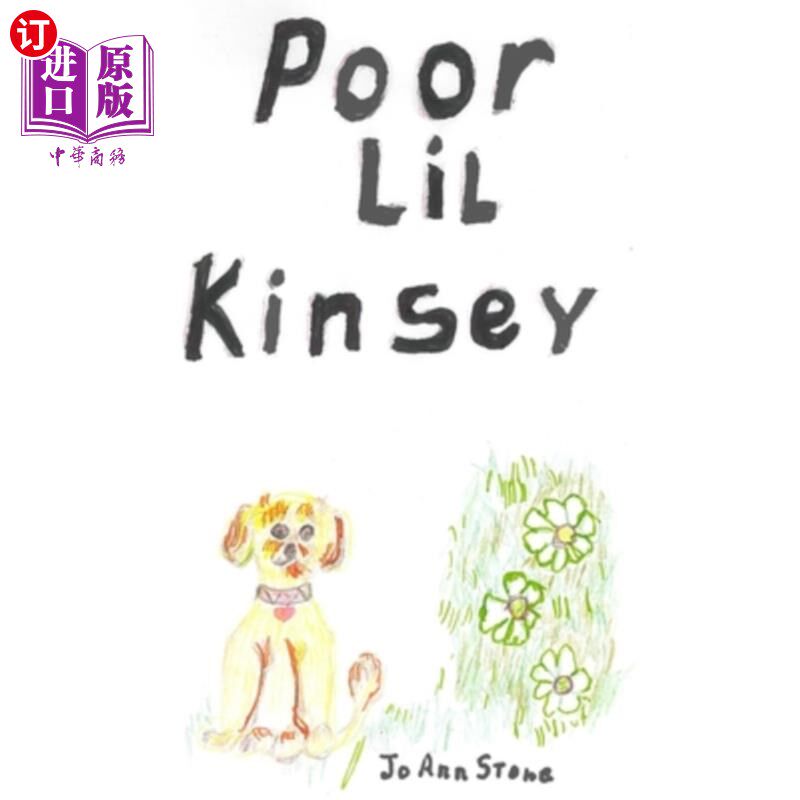 海外直订Poor Lil Kinsey 可怜的莉莉·金西