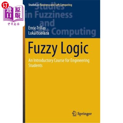 海外直订Fuzzy Logic: An Introductory Course for Engineering Students 模糊逻辑：工科学生的入门课程