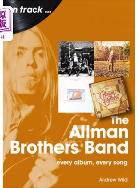 海外直订The Allman Brothers Band: Every Album Every Song 奥尔曼兄弟乐队:每张专辑每首歌
