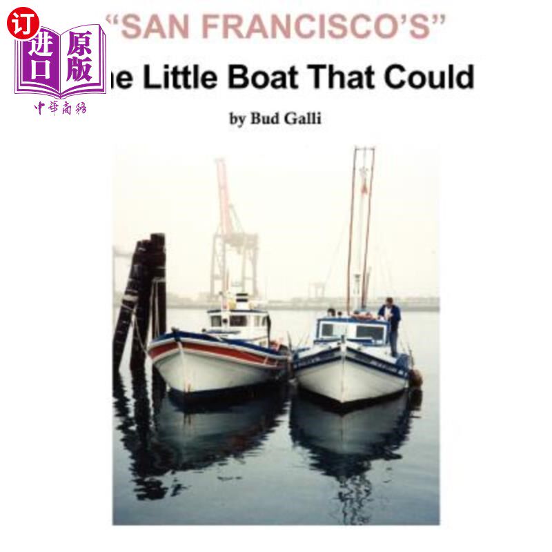 海外直订San Francisco's Little Boat That Could 旧金山的小船